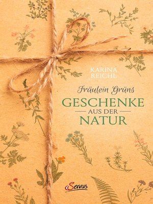 cover image of Fräulein Grüns Geschenke aus der Natur